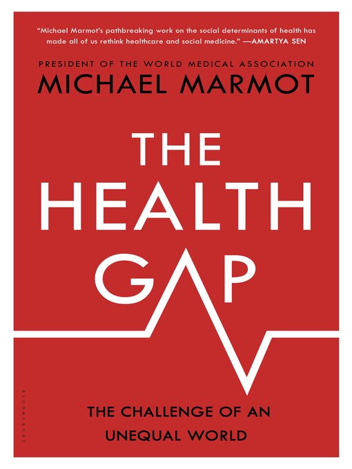 Title details for The Health Gap by Michael Marmot - Wait list
